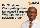 Dr. Oluyinka Olutoye (Nigeria) – Renowned Surgeon Who Operated on Babies in Utero
