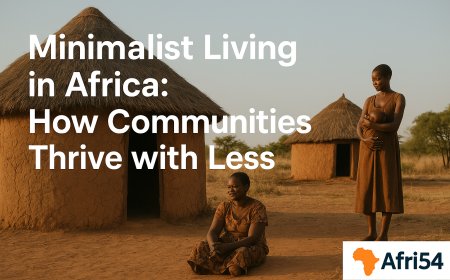 Minimalist Living in Africa: How Communities Thrive with Less