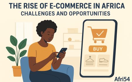 The Rise of E-commerce in Africa: Challenges and Opportunities