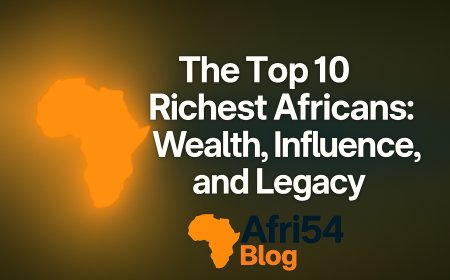 The Top 10 Richest Africans: Wealth, Influence, and Legacy