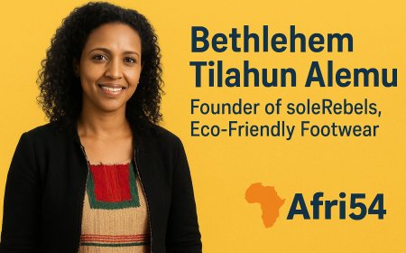 Bethlehem Tilahun Alemu: Redefining Global Footwear with Ethiopian Innovation