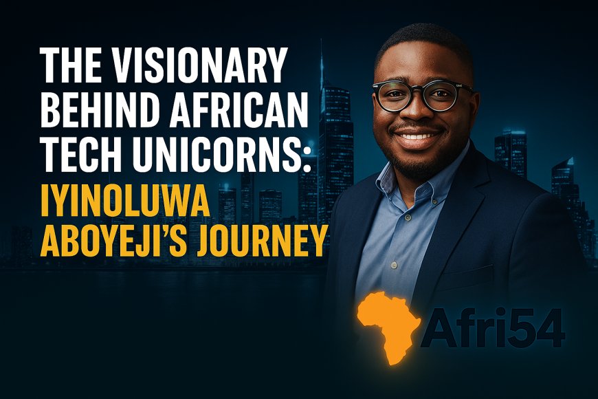The Visionary Behind African Tech Unicorns: Iyinoluwa Aboyeji’s Journey-Flutterwave