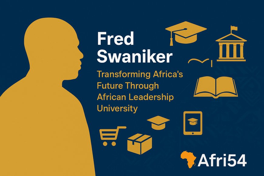 Fred Swaniker: Transforming Africa’s Future Through African Leadership University