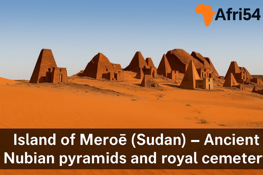 The Island of Meroë (Sudan) – Ancient Nubian Pyramids and Royal Cemetery