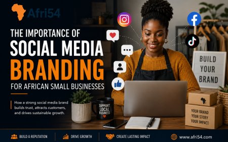 The Importance of Social Media Branding for African Small Businesses